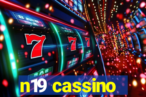 n19 cassino